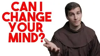 How to Change Someone's Mind