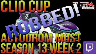 Robbed LFM Clio Cup Autodrom Most Season 13 Week 3 2nd race from Live at Twitch Assetto Corsa