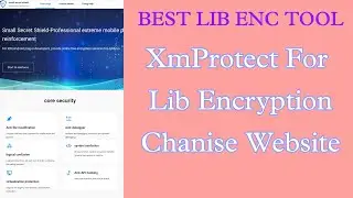 XmProtect Best Lib Enc Website || External Lib Encryption