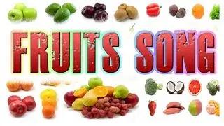 yummy fruits fruit salad song
