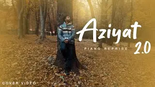 Aziyat 2.0 | Pratyush Dhiman ft. say_cheese_photography0161 | Cover Video