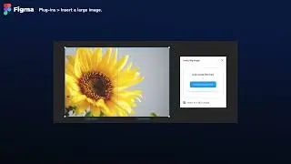 Figma Tutorial｜Let's insert a large image!｜How to use  "Insert Big Image" plugins #figma #tutorial