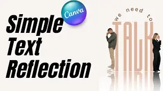simple reflection text effect in Canva tutorial