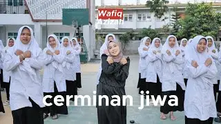 CERMINAN JIWA By Wafiq Azizah