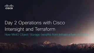 Day 2 Operations with Cisco Intersight and HashiCorp Terraform