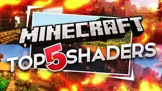 TOP 5 SHADERS PACKS FOR MINECRAFT [2019]!!!