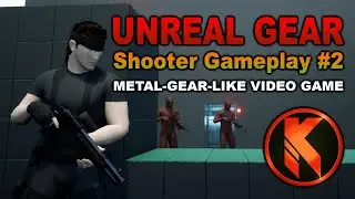 UNREAL GEAR | Shooter Gameplay #2 (Shotgun) | Metal Gear Solid Like