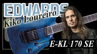 Edwards E-KL 170 SE (Kiko Loureiro) / Обзор гитары от GAIN OVER
