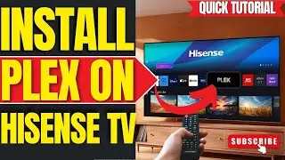 How to Install Plex App on Any Hisense Smart TV (2026 Easy Guide)