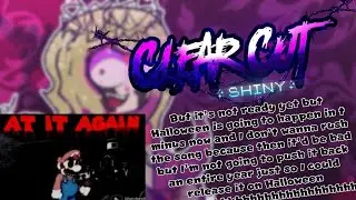 Clear Cut (Shiny) Halloween Teaser - FNF: Stellar Echoes