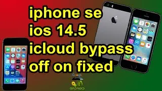 iphone se ios 14.5 icloud bypass off on fixed