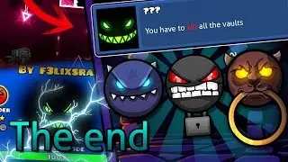 MATO a los VAULTS y El MONSTRUO borra GD... [Fan-Made FINAL] (Geometry Dash 2.1)