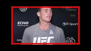 Darren Till owns up to UFC Liverpool weight miss, unsure if he'll make new fight-day limit By J.News