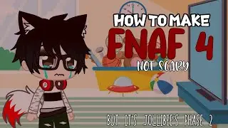 Gacha Club Skit - FNAF 4 Not Scary (Jollibee's Phase 2 Edition)
