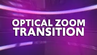 After Effects Tutorial - Optical Zoom Transition