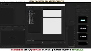 How To Create Sequence Presets Shortcut In Adobe Premiere Pro