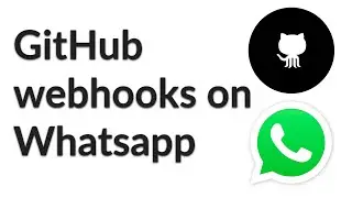HOW TO receive GitHub webhooks on Whatsapp.