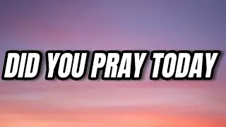 Young Thug - Did you pray today (Gangster Shit) (Lyrics)