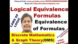 Logical Equivalence Formulas || Equivalence of Formulas || Laws of Logic || DMS || MFCS || DMGT ||