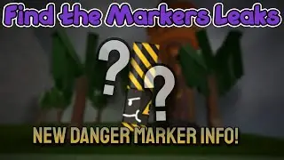 New Danger Marker Leaks! | Find the Markers Leaks