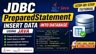 Prepared Statement in JDBC | Insert Data into Database Using Java | Step-by-Step Tutorial