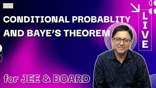 Mastering Probability: Conditional Probability, Bayes' Theorem, and More - Live Class