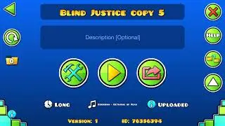 Geometry dash: Blind Justice Hard/insane demon (geometry dash rebuild series)