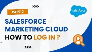 How to Login in Salesforce Marketing Cloud @Ankur Chandel - Day2
