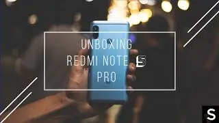 Redmi Note 5 Pro Unboxing (Cinematic)