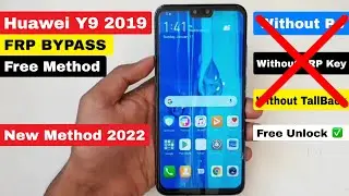 Huawei Y9 2019 FRP Bypass 2022 || Huawei Y9 2019 JKM-LX1 FRP/Google Lock Bypass Android 9 Without Pc
