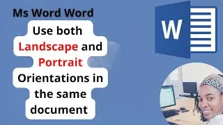 Use both #landscape and #portrait #orientation in the same document in #MsWord  (2010-2019)