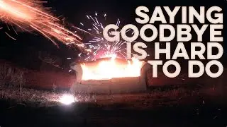 Saying Goodbye to the Seat Time Couch | Best use of gasoline and fireworks EVER!