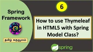 Using Thymeleaf in HTML5 with Spring Model Class | Tamil