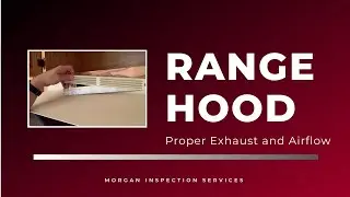 Range Hood- Proper exhaust and airflow