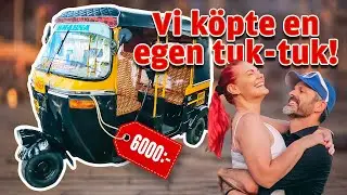 Vi köper en EGEN TUK-TUK i Indien (efter 3 veckors kamp) | Tuk-tuk genom Indien #1