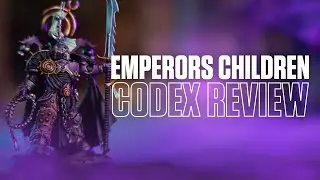 Emperors Children Codex Review: Warhammer 40k 10th Edition