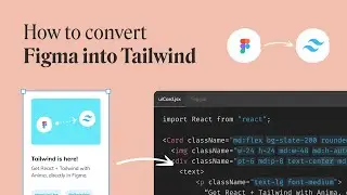How to convert Figma into Tailwind CSS