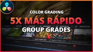 Color Grading 5 Times Faster with Groups in Davinci Resolve