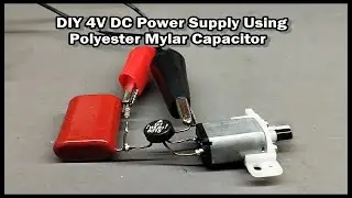 DIY 4V DC Power Supply Using Polyester Mylar Capacitor | Step by Step Guide #viralvideo#powersupply