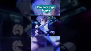 bora jogar honkai impact?