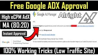 How To Get Free Google Adx Appoval | Alright Adx Approval | Adsense Alternative For Small Blog
