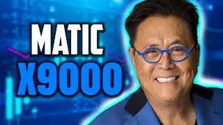 MATIC: 📈 Robert Kiyosaki's Vision - X9000 Target in 2024 - What's the Plan? 💰