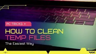 How to Clean Temp Files Easily | PC TRICKS