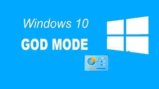 How to active god mode in windows 10?