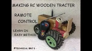 Making RC Wooden Tractor. Making mini tractor from wood /#Technical bro's  #Toy  #Cars.
