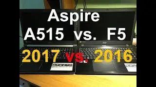 ACER A515 vs  ACER F5 573G Laptops with FHD and SSD Ноутбуки