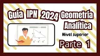 🎁 2024 IPN Guide Higher Education Level | Analytic Geometry Part 1 (Questions 1-10)