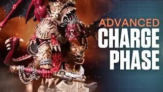 Really Get Into The Fight: Advanced Charge Phase Tactics