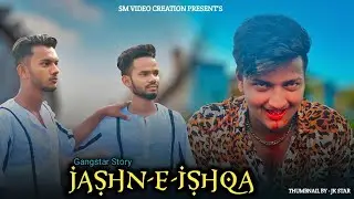 Jashn-e-Ishqa | Full Song | Gunday | Gangstar Story | Sm Video Creation | New Hindi Songs | Ranveer