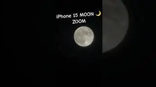 iPhone 15 Pro Max Moon 🌕 Zoom 